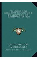 Monatbericht Der Gesellschaft Der Musikfreunde Des Oesterreichischen Kaiserstaates, 1829 (1829)