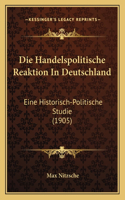 Handelspolitische Reaktion In Deutschland