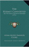 The Hermit Converted