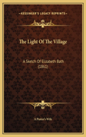 The Light Of The Village