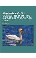 Grammar-Land