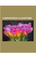 Compression Algorithms: Lossless Compression Algorithms, Lossy Compression Algorithms, Huffman Coding, Lossless Data Compression, JPEG, Arithm