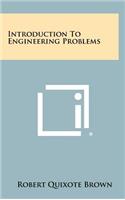Introduction To Engineering Problems: (English)
