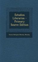 Estudios Literarios - Primary Source Edition