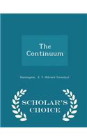The Continuum - Scholar's Choice Edition