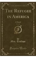 The Refugee in America, Vol. 3 of 3