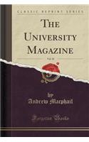 The University Magazine, Vol. 18 (Classic Reprint)