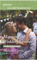 Marrying the Wedding Crasher