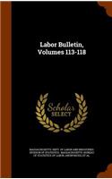 Labor Bulletin, Volumes 113-118