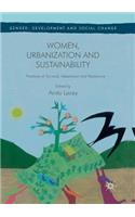 Women, Urbanization and Sustainability
