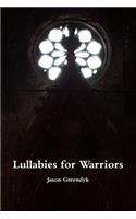 Lullabies for Warriors
