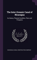 The Inter-Oceanic Canal of Nicaragua