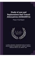 Study of New and Replacement Rail Transit Alternatives (Sonarrta)