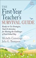 First-Year Teacher's Survival Guide