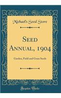 Seed Annual, 1904