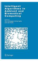 Intelligent Algorithms in Ambient and Biomedical Computing