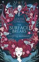 Surface Breaks: a reimagining of The Little Mermaid