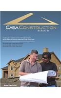 Casa Construction, Exterior