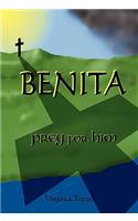 BENITA; prey for him