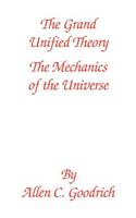 The Grand Unified Theory
