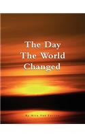 The Day the World Changed