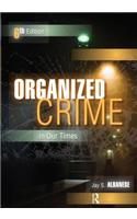 Organized Crime in Our Times