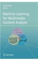 Machine Learning for Multimedia Content Analysis