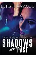 Shadows of My Past