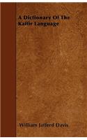 Dictionary Of The Kaffir Language