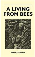 Living From Bees