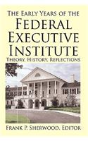 The Early Years of the Federal Executive Institute