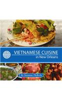 Vietnamese Cuisine in New Orleans