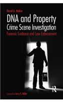 DNA and Property Crime Scene Investigation