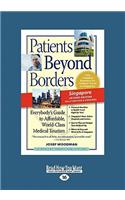 Patients Beyond Borders Singapore Edition (1 Volume Set)