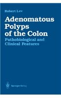 Adenomatous Polyps of the Colon