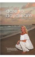 Dare to Daydream