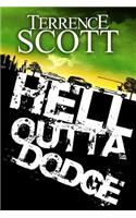 Hell Outta Dodge