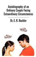 Autobiography of an Ordinary Couple Facing Extraordinary Circumstances