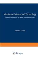 Membrane Science and Technology