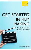 Get Started in Film Making