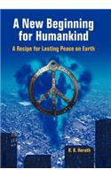 New Beginning for Humankind