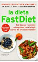 Dieta Fastdiet: Baje de Peso Y Aumente Su Longevidad Con El Simple Secreto del Ayuno Intermitente