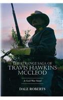 Strange Saga of Travis Hawkins McCleod