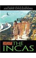 The Incas: (Discovering Ancient Civilizations)