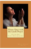 Thirty Days with the Lord's Prayer