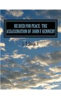 He Died For Peace