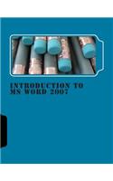 Introduction to MS WORD 2007: An Open Textbook (CC-BY) by the Centre for Educational Technology