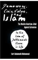 Democracy, Civic Virtue, and Islam