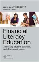 Financial Literacy Education: Addressing Student, Business, and Government Needs