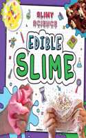 Edible Slime: (Slimy Science)
